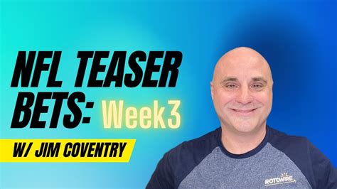 BEST NFL TEASER BETS FOR WEEK 3: USE BetMGM Bonus .